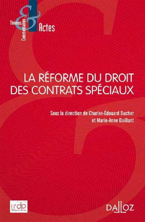 La réforme du droit des contrats .